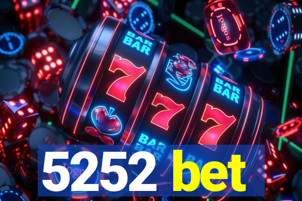 5252 bet